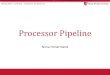 Processor Pipeline - Stony Brook Universitycompas.cs.stonybrook.edu/.../slides/06-pipelining.pdf · Datapath vs. Control Logic •Datapath is the collection of HW components and their