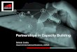 Partnerships in Capacity Building · 2016-09-08 · GSMA Capacity Building Programme Helping policy makers and regulators keep pace with change 1212 GSMA closely analyses mobile telecommunications/ICT