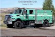 Unit Identifier Unit October 21, 2014 - National …...Modeled after CalFire’s three letter unit identifiers Unit Identifiers were maintained by Geo Areas until 1992, then NICC consolidated