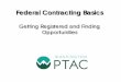 Getting Registered and Finding OpportunitiesGetting Registered and Finding Opportunities • Overview of WA PTAC • Basics of Federal Contracting ... Defense Logistics Agency enters