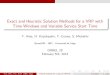 Exact and Heuristic Solution Methods for a VRP with Time … · Exact and Heuristic Solution Methods for a VRP with Time Windows and Variable Service Start Time Y. Arda, H. Ku˘ cuk