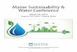 Maine Sustainability & Water Conference€¦ · 28-03-2019  · Director, Senator George J. Mitchell Center for Sustainability Solutions, University of Maine, Orono, ME; david.hart@maine.edu