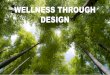 WELLNESS THROUGH DESIGN...Adaptable scenography linked to vital body condition (blood pressure etc) Physical Wellness through responsive environments NEW ICU UNIT, UNIVERSITY CLINIC