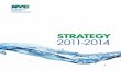STRATEGY 2011-2014 - New York · and chemicals found at dry cleaners, auto body repair shops, hospitals, and factories. To carry out our expansive environmental mission, DEP serves