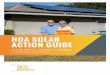 HOA SOLAR ACTION GUIDE - Solar United Neighbors · HOA SOLAR ACTION GUIDE KNOW YOUR SOLAR RIGHTS 01 LEARN ABOUT YOUR HOA 02 PLAN YOUR APPROACH 03 CELEBRATE YOUR SUCCESS AND GO SOLAR!