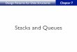 Stacks and Queues - Pepperdine UniversityStacks and Queues Chapter 7. Design Patterns for Data Structures Demo StackA Chapter 7. Design Patterns for Data Structures An array implementation