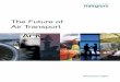 The Future of Air Transport White Paper 2003...The Future of Air Transport Presented to Parliament by the Secretary of State for Transport by command of Her Majesty December 2003 Cm