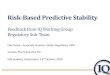 Risk-Based Predictive Stability - FreeThink Technologies, Inc · Risk-Based Predictive Stability for Pharmaceutical Development A Proposed Regulatory Template Aug 02, 2018 ... proposal