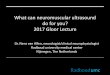 What can neuromuscular ultrasound do for you? 2017 Gloor ...congress.cnsfederation.org/.../2017_Course_Notes/CNSF_2017_June… · What can neuromuscular ultrasound do for you? 2017