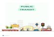 CHAPTER 8 PUBLIC TRANSIT - ACOG · PUBLIC TRANSIT SYSTEM SNAPSHOT Public transportation, or transit, is an important component of Encompass 2040 and demand for more service continues