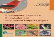 BIODIVERSITY, TRADITIONAL - Scientific Publishers · BIODIVERSITY, TRADITIONAL KNOWLEDGE AND INTELLECTUAL PROPERTY RIGHTS S. Ram Reddy Professor (Retd.) Department of Botany Kakatiya