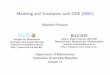 Modeling and Simulation with ODE (MSE) - TUM€¦ · From partial di erential equations to ordinary di erential equations As we shall see in the course of this lecture, several partial