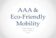 AAA & Eco-Friendly Mobilitycqrcengage.com/aaanys/file/eEFrXDfryQl/University Transportation... · Eco-Friendly Mobility UTRC Region 2 April 7, 2016 NYIT. AAA by the Numbers • New