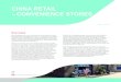 CHINA RETAIL - CONVENIENCE STORES Retail... · CHINA RETAIL - CONVENIENCE STORES Overview The development of the convenience store (CVS) in China has gained increasing momentum. As