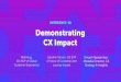 Demonstrating CX Impact - Medallia Experience Conference · further elevate the digital experience and reimagine what mobile banking looks like.1 Alice Milligan, Chief Digital Client