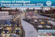History of Intelligent Transportation Systems (ITS) · U.S. Department of Transportation 22 The Smart City Challenge Encourage cities to put forward their best and most creative ideas