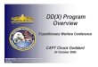 DD(X) Program Overview · DD(X) Program Overview Expeditionary Warfare Conference Expeditionary Warfare Conference CAPT Chuck Goddard 24 October 2002 CAPT Chuck Goddard 24 October