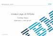 IBM Brand Templatefpl2015.org/pdf/special_session/7.pdf · IBM Research - Zurich © 2015 IBM Corporation Golden Age of FPGAs Kubilay Atasu September 2, 2015 @ FPL