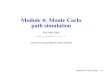 Module 4: Monte Carlo path simulation - University of Oxford · Module 4: Monte Carlo path simulation Prof. Mike Giles mike.giles@maths.ox.ac.uk Oxford University Mathematical Institute