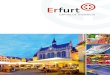 Erfurt is in the ideal location, Erfurt is in the ideal location, ... the perfect place for a city