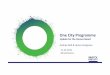 One City Programme - Bristol City Present… · One City Programme Update for the Homes Board Andrea Dell & James Snelgrove #BristolOneCity 31.01.2019. Bristol is One City What is