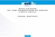 EVALUATION OF THE OPERATION OF ERCEA (2012-2015) FINAL …ec.europa.eu/research/evaluations/pdf/archive/other_reports_studies... · (2012-2015) FINAL REPORT Prepared by: Public Policy