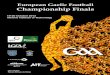 European Gaelic Football Championship 4 European Gaelic Football Championship Finals A chairde go lأ©ir,