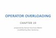 OPERATOR OVERLOADING - ieu.edu. Function Overloading && Operator Overloading â€¢C++ supports function