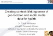 Creating context: Making sense of geo-location and social ...€¦ · Creating context: Making sense of geo-location and social media data for health Dr Trish Williams eHealth Research