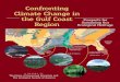 Confronting Climate Change in the Gulf Coast Prospects for ...€¦ · Figures Page 27 Figure 1 The Gulf Coastal Plain 27 Figure 2 Water Control Structure 27 Figure 3 Influences on