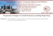 Proposed Changes in Small Business Lending Reporting€¦ · Proposed Changes in Small Business Lending Reporting Moderator: ... Office of Small Business Lending (SBL) Markets . 4