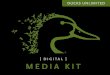 [ DIGITAL ] MEDIA KIT · MEDIA KIT DUCKS UNLIMITED [ DIGITAL ] DIGITAL [ CONNECTED ] Our multi-platform brand provides digital marketing solutions to reach our unique audience anytime,