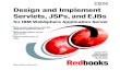 Design and Implement Servlets, JSPs, and EJBs€¦ · Design and Implement Servlets, JSPs, and EJBs for IBM WebSphere Application Server August 2000 SG24-5754-00 International Technical