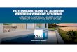PGT INNOVATIONS TO ACQUIRE WESTERN WINDOW SYSTEMSir.pgtinnovations.com/~/media/Files/P/PGT-Innovations-IR/document… · PGT INNOVATIONS TO ACQUIRE WESTERN WINDOW SYSTEMS CREATING