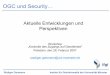 OGC und Security OWS-4 Reports Engineering Viewpointand SupportingArchitecture(OGC #06-184) أ°Zu finden