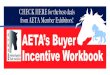 CHECK HERE for the best deals from AETA Member Exhibitors ...€¦ · CHECK HERE for the best deals from AETA Member Exhibitors!AETA’s Buyer Incentive Workbook. Welcome to the January