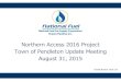 Northern Access 2016 Project Town of Pendleton Update ...€¦ · Northern Access 2016 Project Town of Pendleton Update Meeting August 31, 2015 Docket Number CP15-115 . 2 Compressor