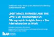 LEGITIMACY, FAIRNESS AND THE LIMITS OF TRANSPARENCY ... - Lotta... · LIMITS OF TRANSPARENCY. Ethnographic Insights from a Tax Administration at Work Lotta jörklund Larsen, PhD Docent