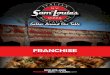 FRANCHISE - Sam And Louie's Pizza€¦ · 3 Reasons Why Military Make Great Franchise Owners Strong Leadership Skills Military veterans are used to operating in an extremely structured