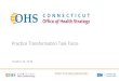 Practice Transformation Task Force - Connecticut Practice Transformation Task Force October 30, 2018