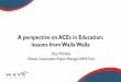 A perspective on ACEs in Education: lessons from Walla Walla€¦ · A perspective on ACEs in Education: lessons from Walla Walla Pete McNally Pioneer Communities Project Manager,