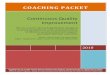 Continuous Quality Improvement - CEPP€¦ · Introduction to the Continuous Quality Improvement Coaching Packet C%+ !"',+',/ "6 ,%&/ )#$*+, This Coaching Packetprovides: • A definition