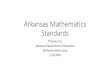 Arkansas Mathematics Standards - Amazon S3 · High School Courses • 15 high school courses • Algebra I, Geometry, Algebra II, and Pre-Calculus must still be taught. • Districts