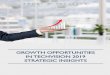 GROWTH OPPORTUNITIES IN TECHVISION 2019 STRATEGIC … · GLOBAL GROWTH OPPORTUNITIES . We provide global insights and intelligence on a wide variety of disruptive and emerging technologies
