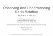 Understanding Earth Rotation Part 1 - SHAOcenter.shao.ac.cn/geodesy/school2012/Gross_UnderstandingEarthRo… · • 2 precession-nutation parameters (Dy, De) ... wobble of the Earth