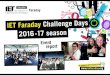 IET Faraday Challenge Days 7 season Event IET Faraday Challenge Days 7 season. IET Faraday Challenge