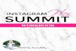 WORKBOOK - Amazon S3€¦ · This is THE SUMMIT for any coaches, bloggers, or #girlbosses who want to explode their Instagram growth! Want immediate (and lifetime) access to the Summit?