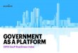 Government as a Platform Slideshare - Accenture · 2019-03-28 · Government as a Platform Slideshare Author: Accenture Subject: Government as a Platform Keywords "government transformation,