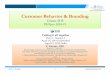 Customer Behavior & Branding · Customer Behavior & Branding Course 21 B PGPpro 2018-19 V. Kumar, PhD ... Engagement was ththe 8 top buzz word in 2014 in ... “Engagement is the
