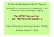 The UPOV Convention: an International Standard · 11.10.2011  · 1 Brussels, October 11, 2011 The UPOV Convention: an International Standard Peter Button (Vice Secretary-General,